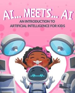 AI Adventures: A Fun Intro to Artificial Intelligence for Kids