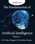 Introduction to Artificial Intelligence: Fundamentals Vol. 1