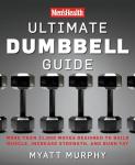 Men's Health Ultimate Dumbbell Workout Guide
