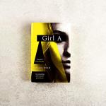 Girl A: A Gripping New Crime Thriller