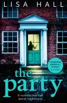 The Party: A Gripping Psychological Thriller by Lisa Hall