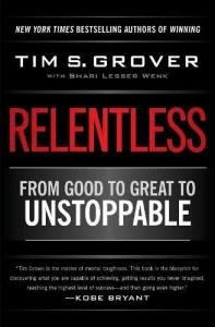 Relentless: Unstoppable Success by Tim Grover