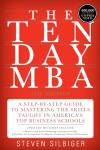 The Ten-Day MBA: Master Key Business Skills