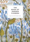 Garden Flowers: A Beautifully Illustrated Guide