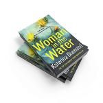 Woman in the Water: A Gripping Crime Thriller