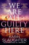 We Are All Guilty Here: Gripping Crime Thriller