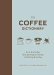 The Coffee Dictionary: Your A-Z Guide to Coffee