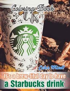 Brew-tiful Day Coloring Book for Coffee Lovers