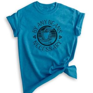 Any Beans Necessary Coffee Shirt - Heather Blue