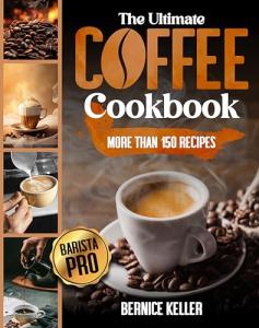Coffee Cookbook for Breakfast and Barista Lovers