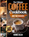 Coffee Cookbook for Breakfast and Barista Lovers