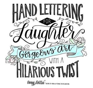 Hand Lettering for Fun: Witty Art Prints