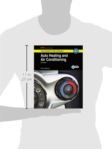 Auto Heating and Air Conditioning, A7 (Training Series for ASE Certification: A7)
