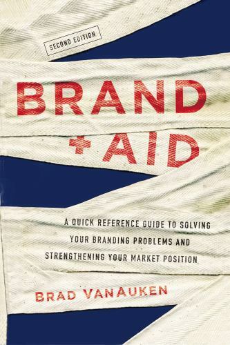 Brand Aid: Your Go-To Guide for Branding Solutions