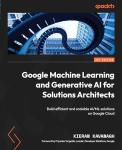 Google Machine Learning and AI for Architects