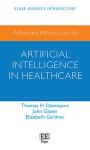 Artificial Intelligence in Healthcare: Advanced Introduction