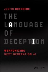 The Language of Deception: Mastering AI Manipulation