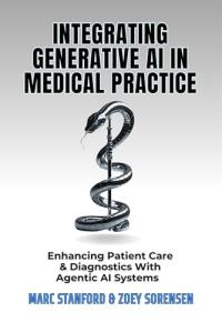 Generative AI in Medical Practice for Better Care