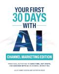 30 Days of AI: Channel Marketing Made Easy