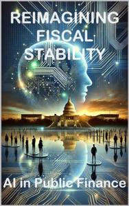 AI and Public Finance: Reimagining Fiscal Stability
