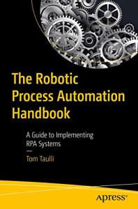 Robotic Process Automation: Your Implementation Guide