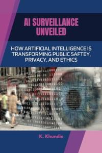 AI Surveillance: Transforming Public Safety and Ethics