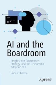 AI in the Boardroom: Governance and Strategy Insights