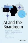 AI in the Boardroom: Governance and Strategy Insights