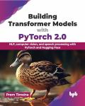 Mastering Transformer Models with PyTorch 2.0