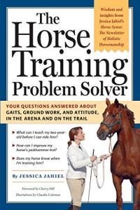 Horse Training Solutions: Answers for Gaits and Attitude