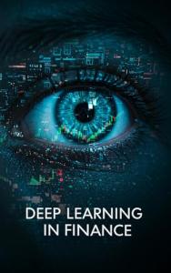 Deep Learning Finance: Python Tools for Analysis