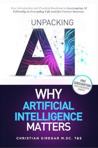 AI Unpacked: A Practical Guide for Success