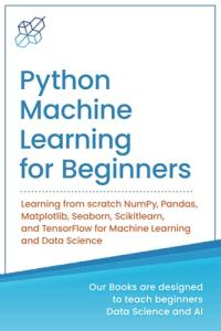 Beginner's Guide to Python Machine Learning
