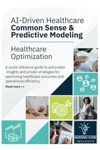 AI Healthcare Insights: Common Sense & Predictive Modeling