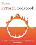 PyTorch Cookbook: 100+ Solutions for AI Developers