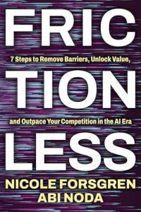 Frictionless: 7 Steps to Thrive in AI
