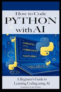Learn Python Coding with AI: Beginner's Guide