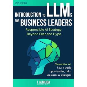 Large Language Models: Smart Strategy for Business