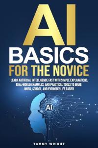 AI Basics for Beginners: Fast and Easy Learning