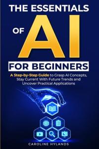 AI Basics for Beginners: Your Step-by-Step Guide
