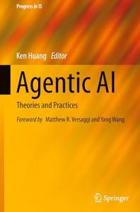 Agentic AI: Theories and Practices Guide