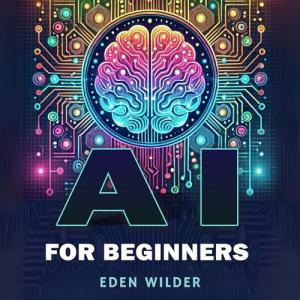 AI for Beginners: Easy Learning and Career Tips