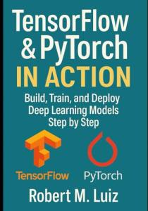 Deep Learning Models with TensorFlow & PyTorch
