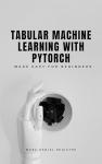 Easy Machine Learning with PyTorch for Beginners