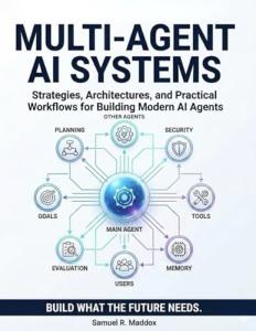 Multi-Agent AI Systems: Strategies and Workflows Guide