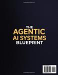 Agentic AI Systems Blueprint: Guide to Goal-Driven LLM Agents