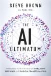 The AI Ultimatum: Embrace Intelligent Machines Now
