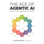 Agentic AI: A Practical Exploration of AI Agents
