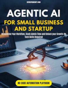 Agentic AI for Small Business: Boost Growth Effortlessly