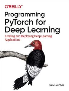 Deep Learning with PyTorch: Build and Deploy Apps